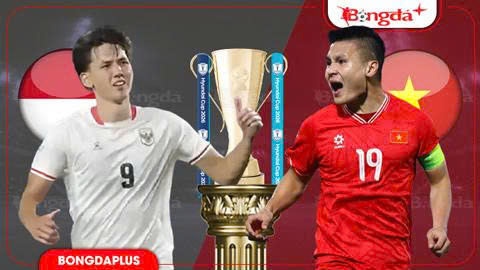 Nhận định bóng đá Indonesia vs Việt Nam, 20h00 ngày 3/8: Bản lĩnh nhà vô địch lên tiếng